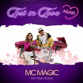 Lost in Love Again by MC Magic