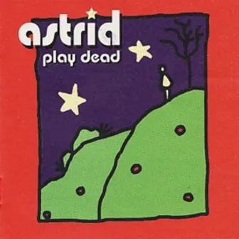 Play Dead by Astrid