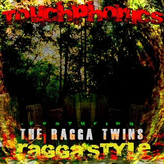 Ragga Style by Touchphonics