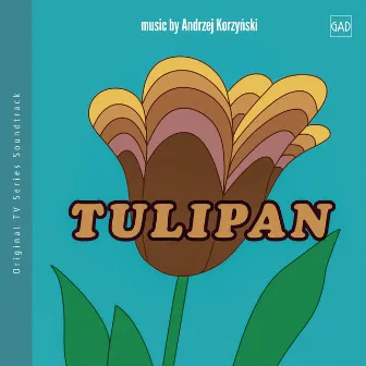 Tulipan (Original TV Series Soundtrack) by Andrzej Korzyński