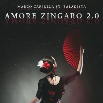 Amore zingaro 2.0 by Marco Zappulla