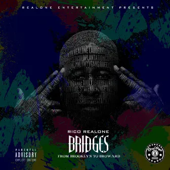 Bridges from Brooklyn 2 Broward by Rico Realone