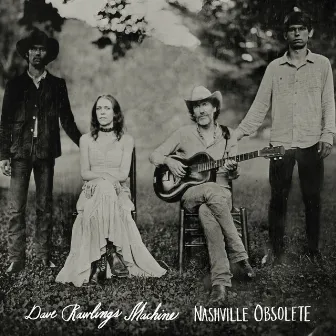 Nashville Obsolete by Dave Rawlings Machine