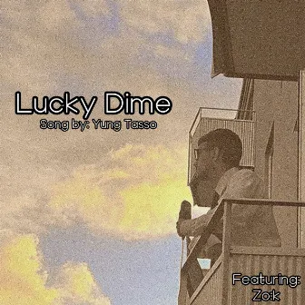 Lucky Dime by Yung Tasso