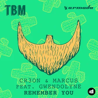 Rememeber You (feat. Gwendolyne) by Marcus