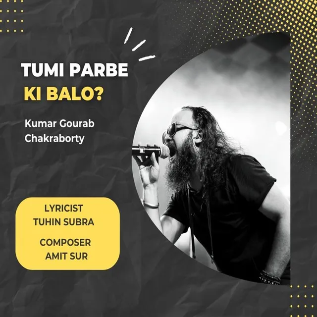 Tumi Parbe Ki Balo?