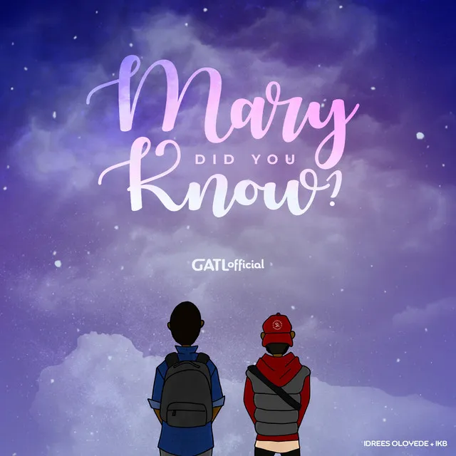 Mary Did You know