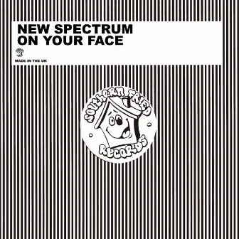 On Your Face by New Spectrum