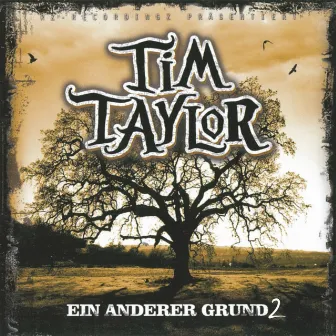 Ein anderer Grund 2 by Tim Taylor