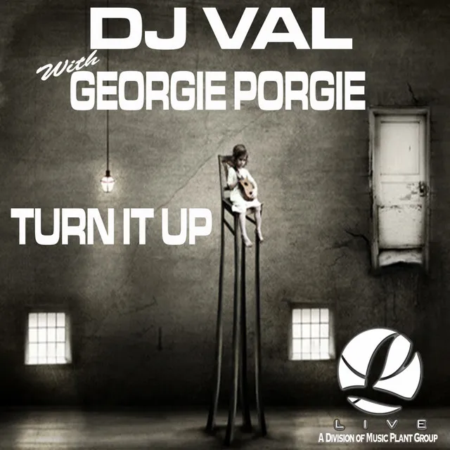 Turn It Up - DJ Val & Georgie Porgie's Inst.