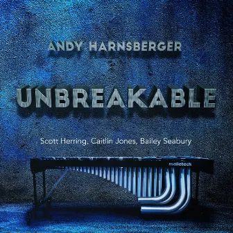 Unbreakable by Scott Herring