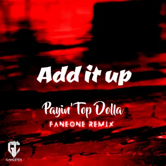 Add It Up (FanEOne Remix) by FanEOne