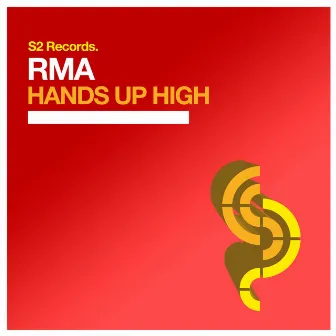 Hands Up High by RMA