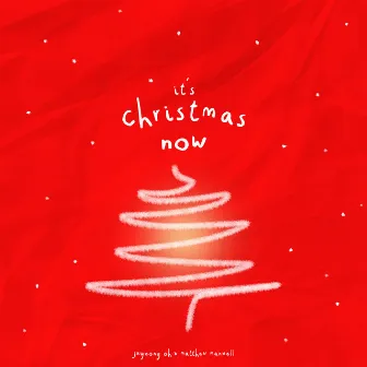 It’s Christmas Now by Matthew Manwell