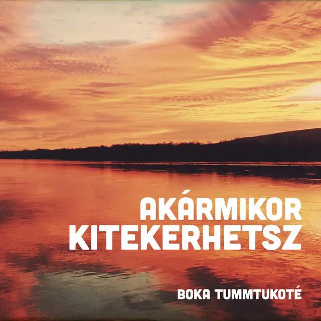 Akármikor Kitekerhetsz