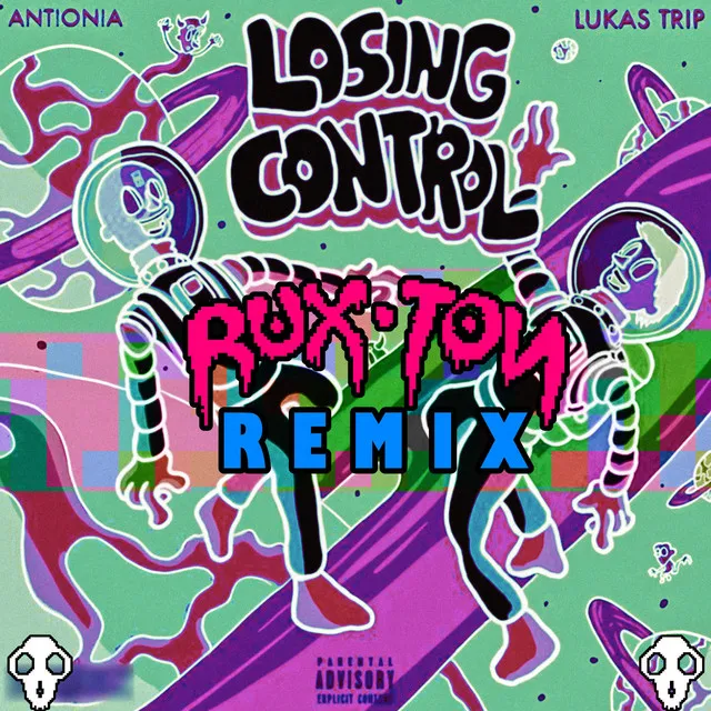 Losing Control - Rux Ton Remix