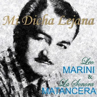 Mi Dicha Lejana by La Sonora Matancera