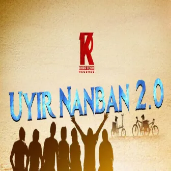 Uyir Nanban 2.0 by Paranjothy