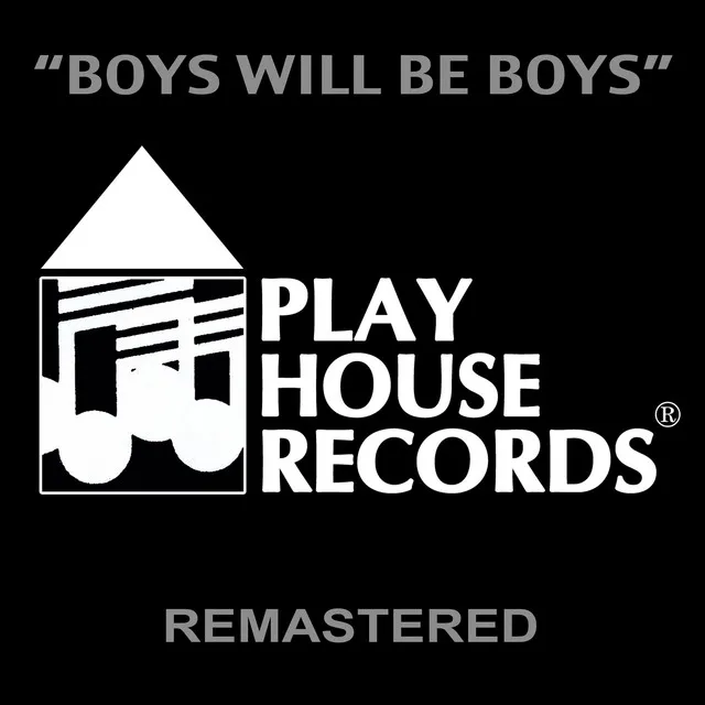 Boys Will Be Boys - Mike Macharello Remix