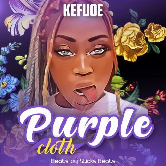 Purple Cloth (Radio Edit) by Kefuoe