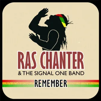 Remember by Ras Chanter