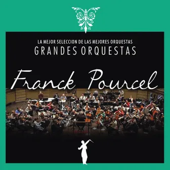 Grandes Orquestas / Frank Pourcel by Franck Pourcel