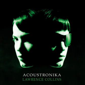 Acoustronika by Lawrence Collins