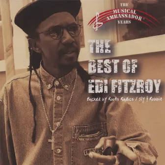 The Best Of Edi Fitzroy: The Musical Ambassador Years by Edi Fitzroy