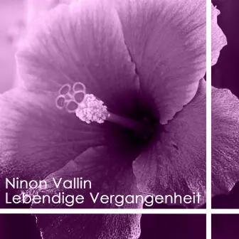 Lebendige Vergangenheit by Ninon Vallin