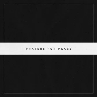 Prayers For Peace by Paul Livingstone