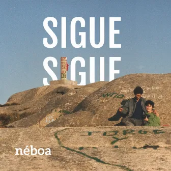 Sigue Sigue by Néboa