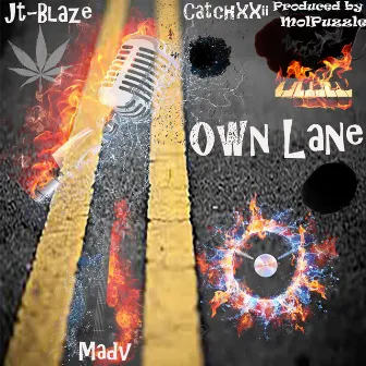 Own Lane by JT-Blaze