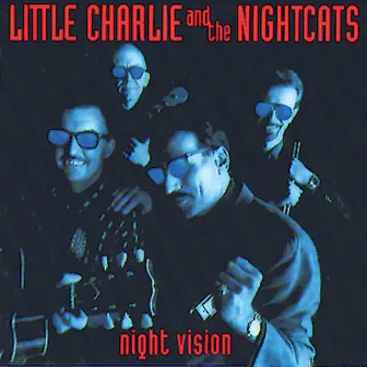 Night Vision by Little Charlie & The Nightcats