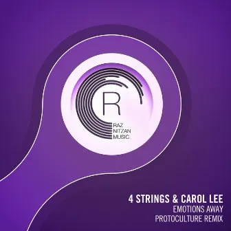 Emotions Away (Protoculture Remix) by Carol Lee