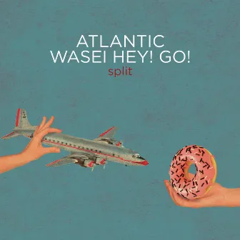 Wasei Hey! Go! / Atlantic by Atlantic