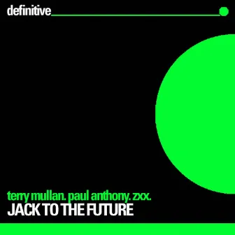 Jack To The Future by Terry Mullan