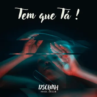 Tem que ta! by DSqUiNa