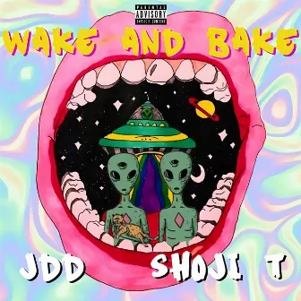 Wake and Bake by Shoji T