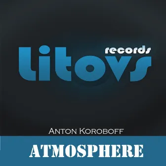 Atmosphere by Anton Koroboff