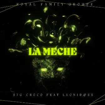 LA MECHE (EDIT) by S7G-CROCO