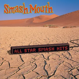 All Star Smash Hits by Smash Mouth