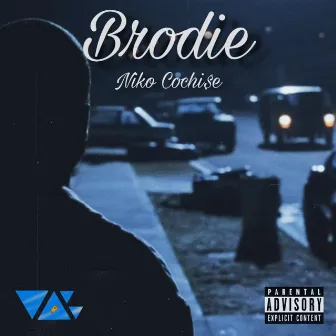 Brodie by Niko Cochi$e