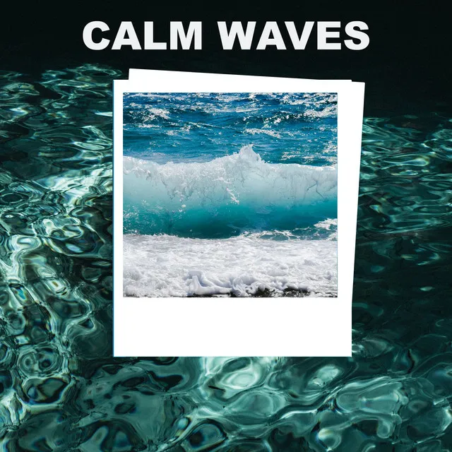 Calm Waves