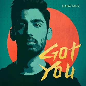 Got You by Simba Sing