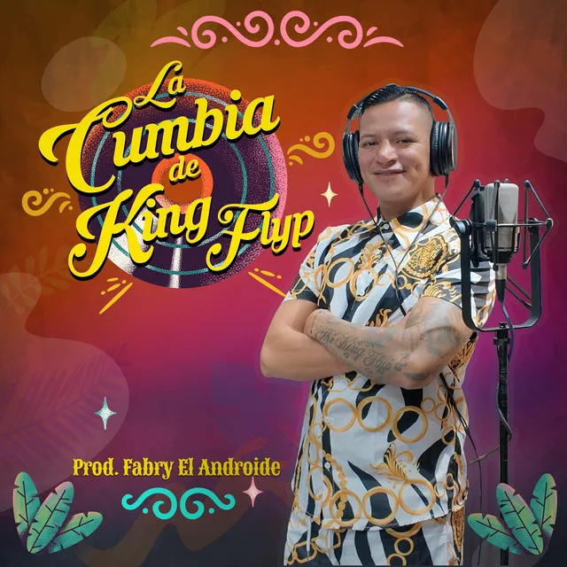 La Cumbia de King Flyp