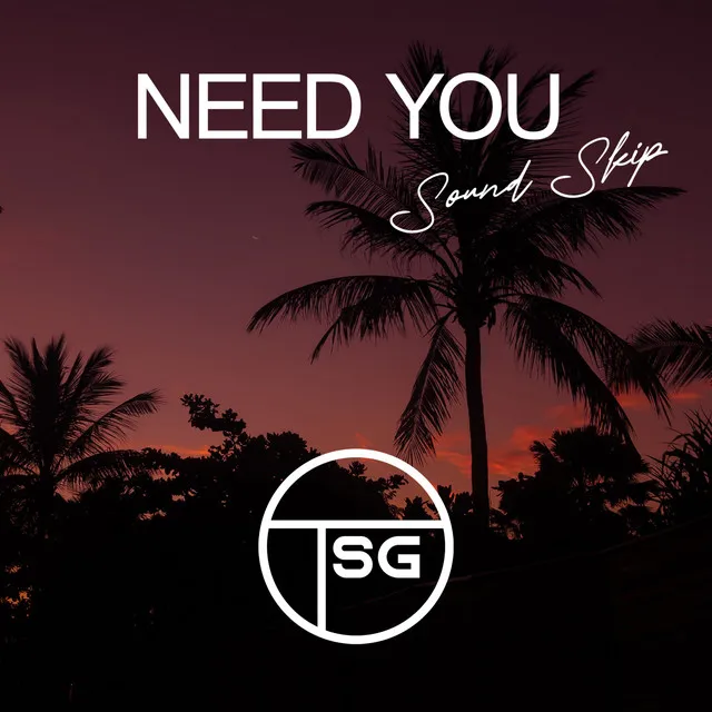 Need You - Extended Mix