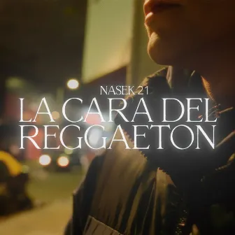 La cara del Reggaeton by Nasek 21'