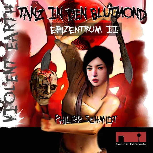 Kapitel 30 - Violent Earth Prequel - Epizentrum, Folge 2: Tanz in den Blutmond