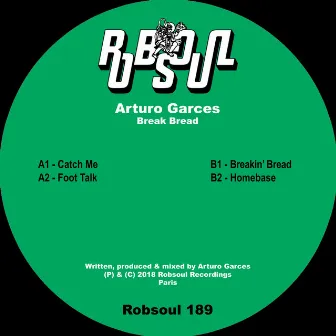 Break Bread EP by Arturo Garces