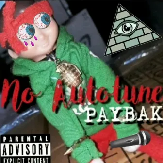 No Autotune by Paybak